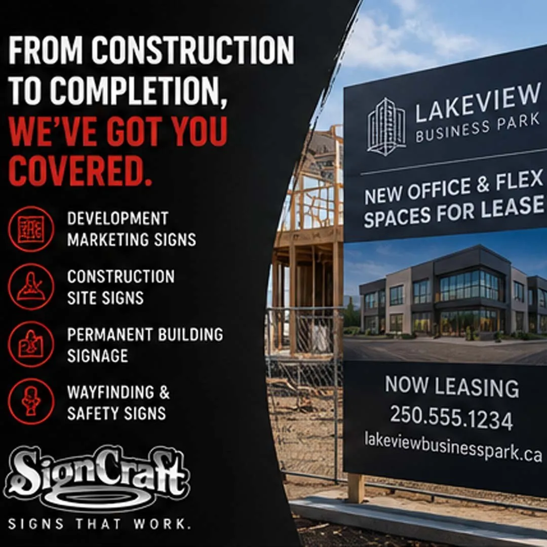construction and leasing signs kelowna